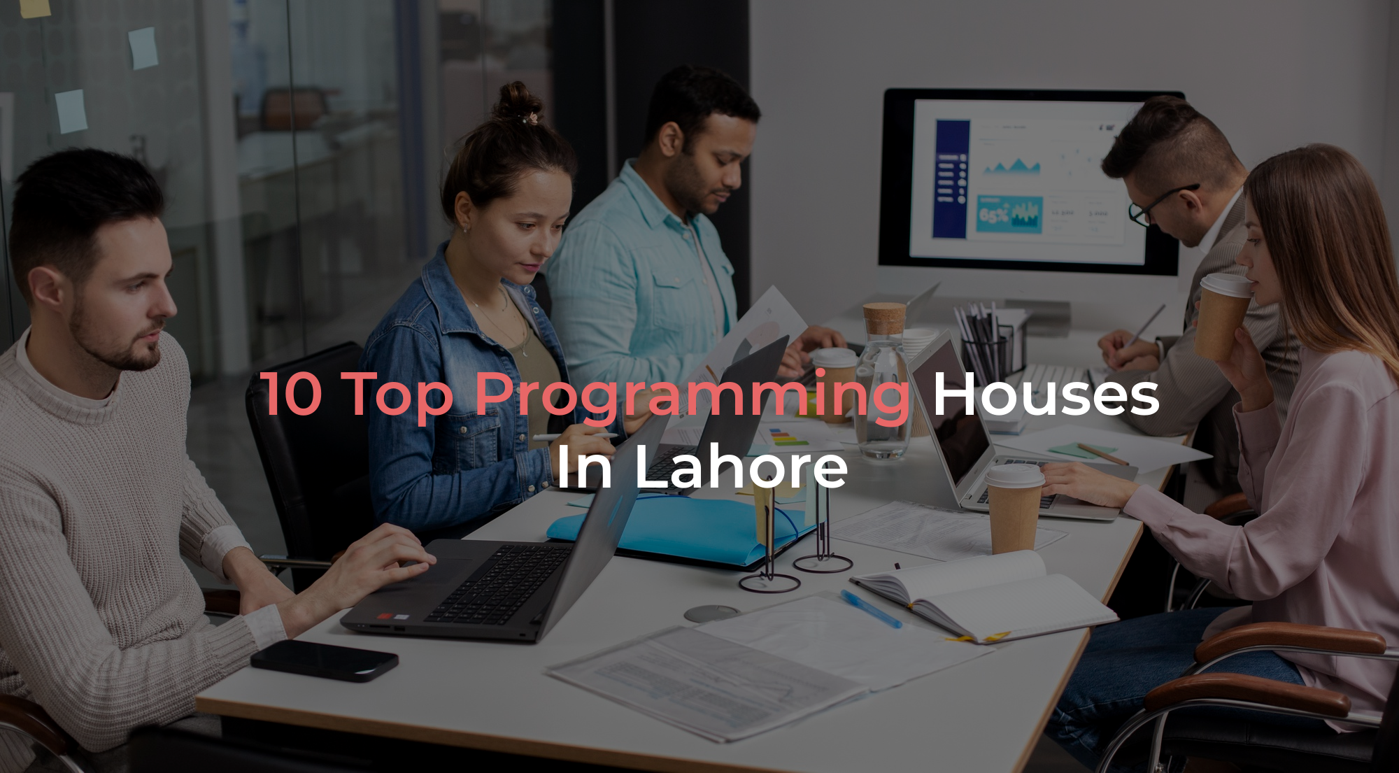 10 Top Programming Houses