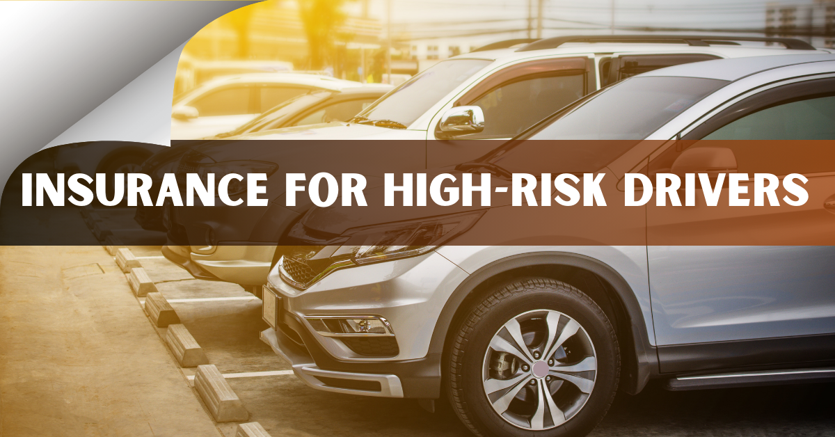 Insurance for High-Risk Drivers: Navigating the Road to Coverage